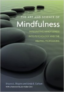 art and science of mindfulness