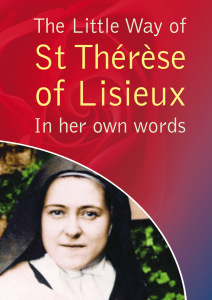 little way of St Therese of Lisiuex